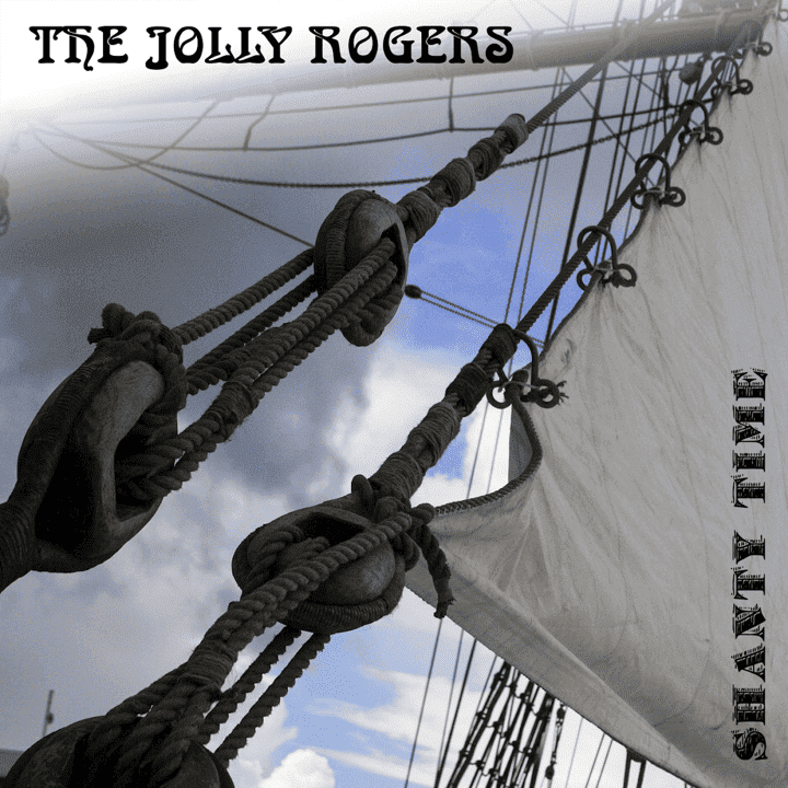 The Jolly Rogers - Shanty Time