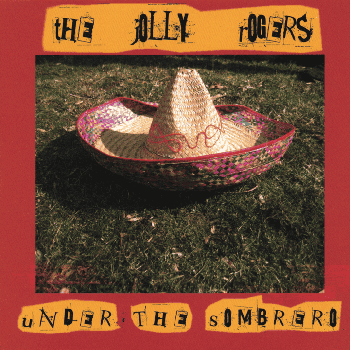 The Jolly Rogers - Under The Sombrero