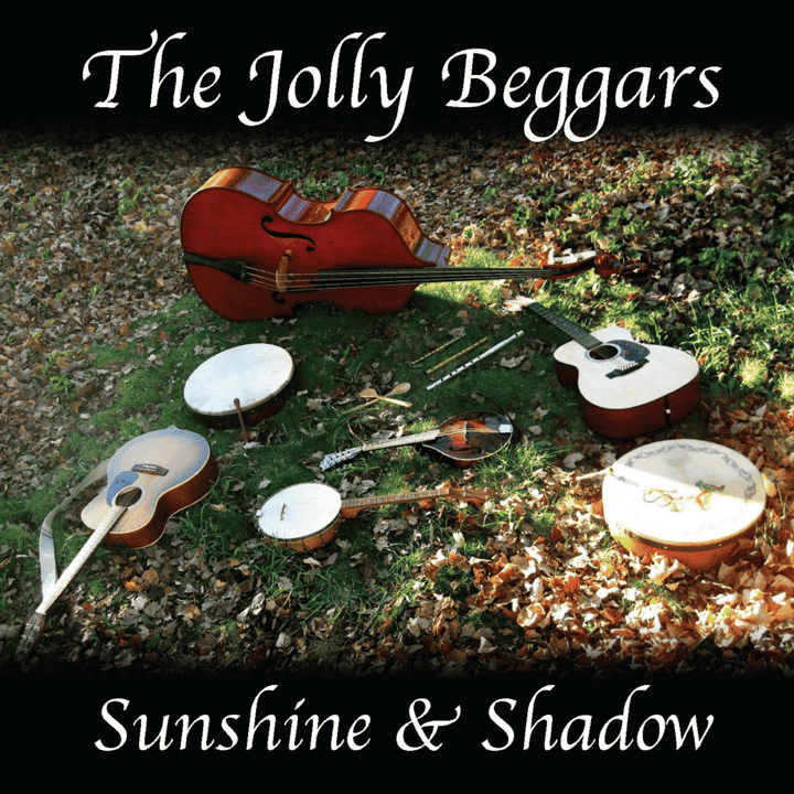 The Jolly Beggars - Sunshine and Shadow