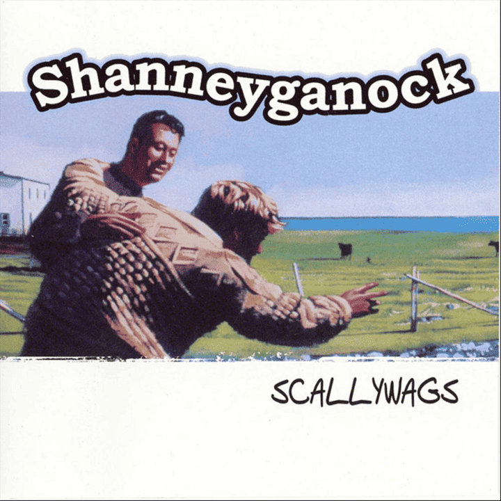 Shanneyganock - Scallywags