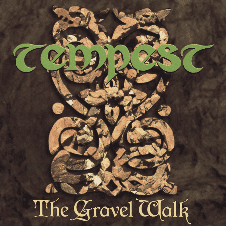 Tempest - The Gravel Walk