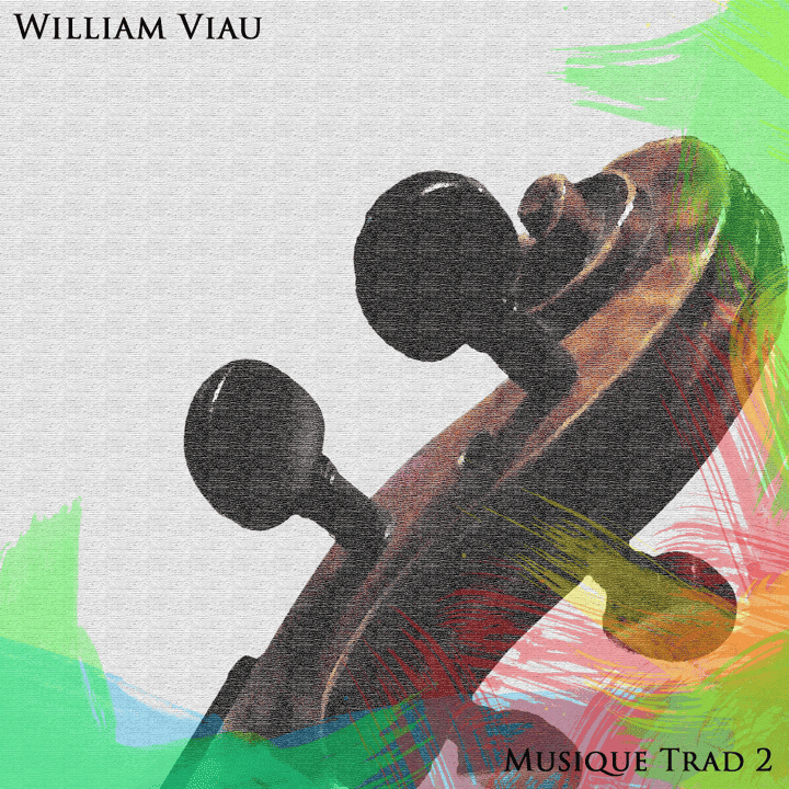 William Viau - Musique trad 2