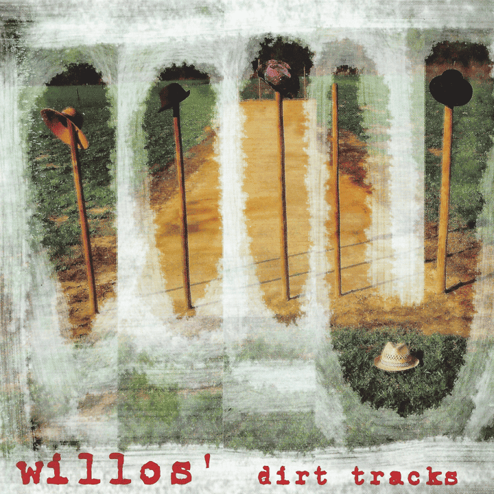 Willos' - Dirt Tracks