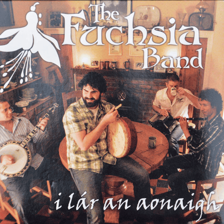 The Fuchsia Band - i l?á?r an aonaigh