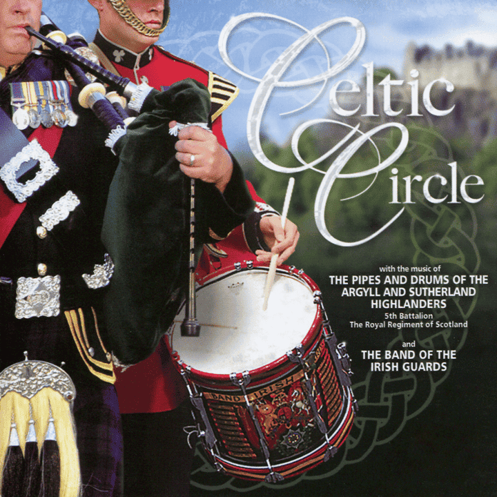 The Band Of Irish Guards - Celtic Circle