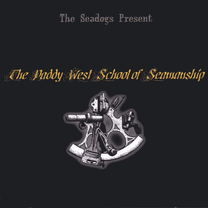 The Seadogs - The Paddy West School of Seamanship