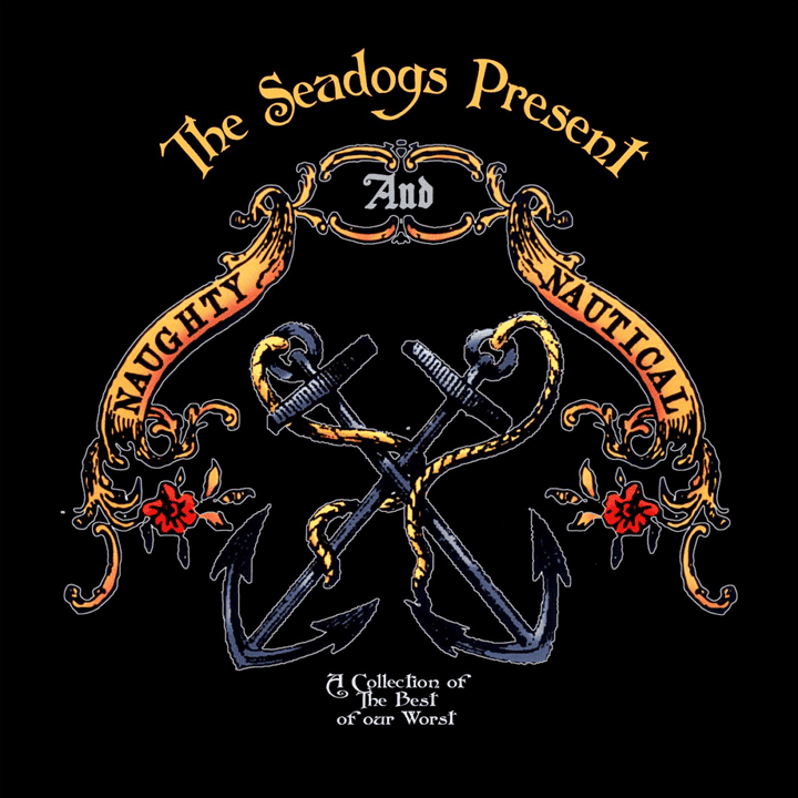 The Seadogs - Naughty and Nautical