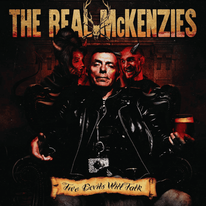 The Real McKenzies - Two Devils Will Talk