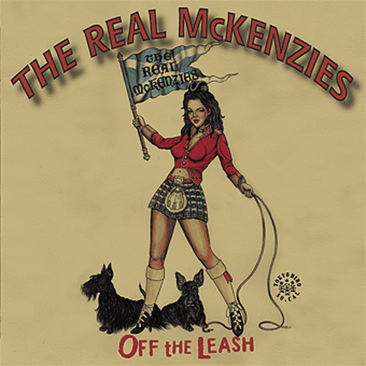 The Real McKenzies - Off The Leash