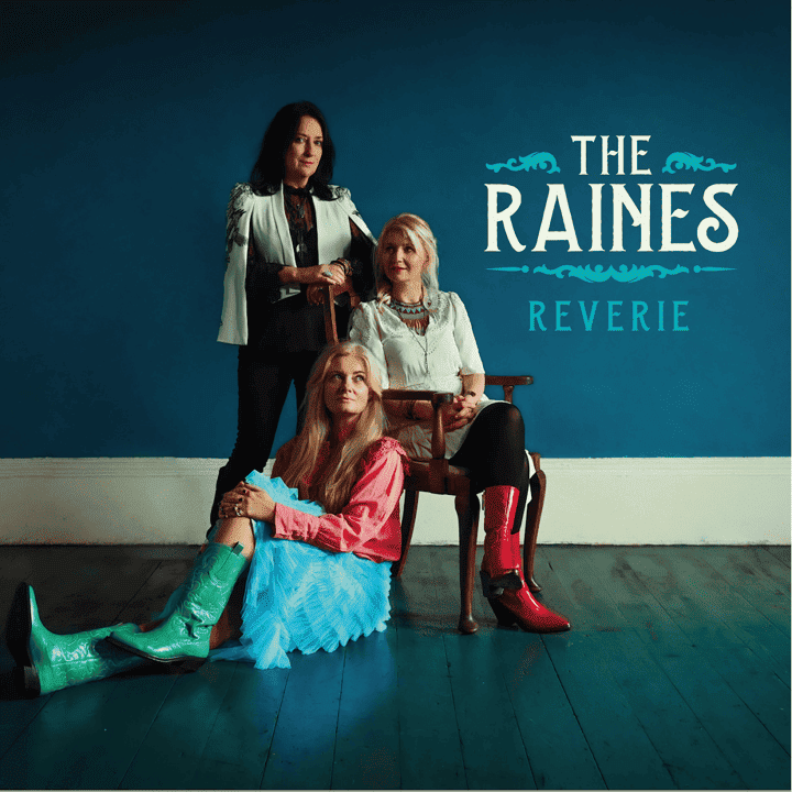 The Raines - Reverie