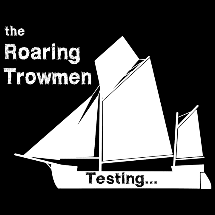 The Roaring Trowmen - Testing