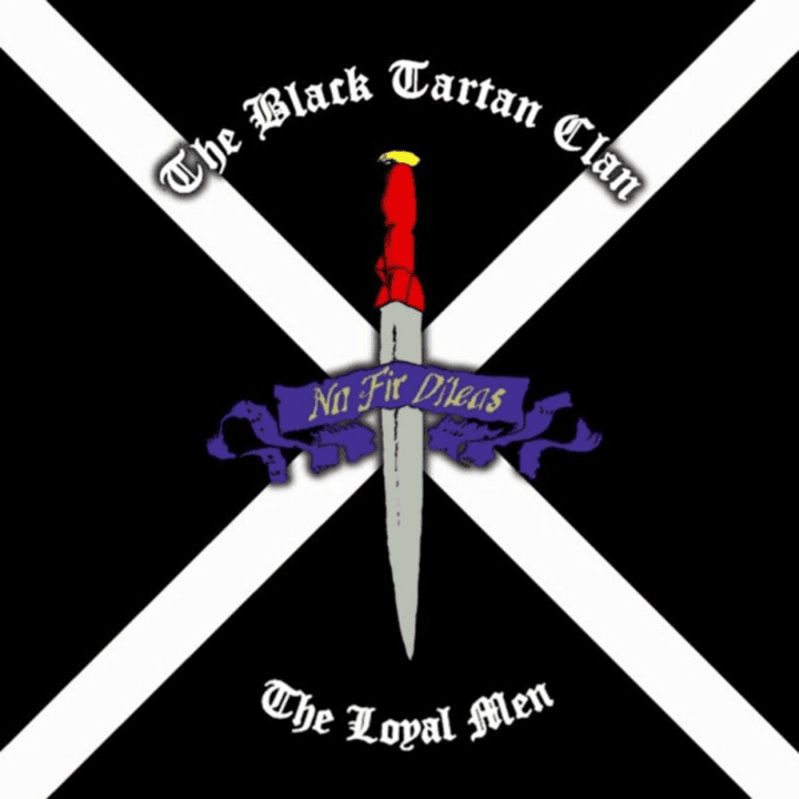 The Black Tartan Clan - The Loyal Men