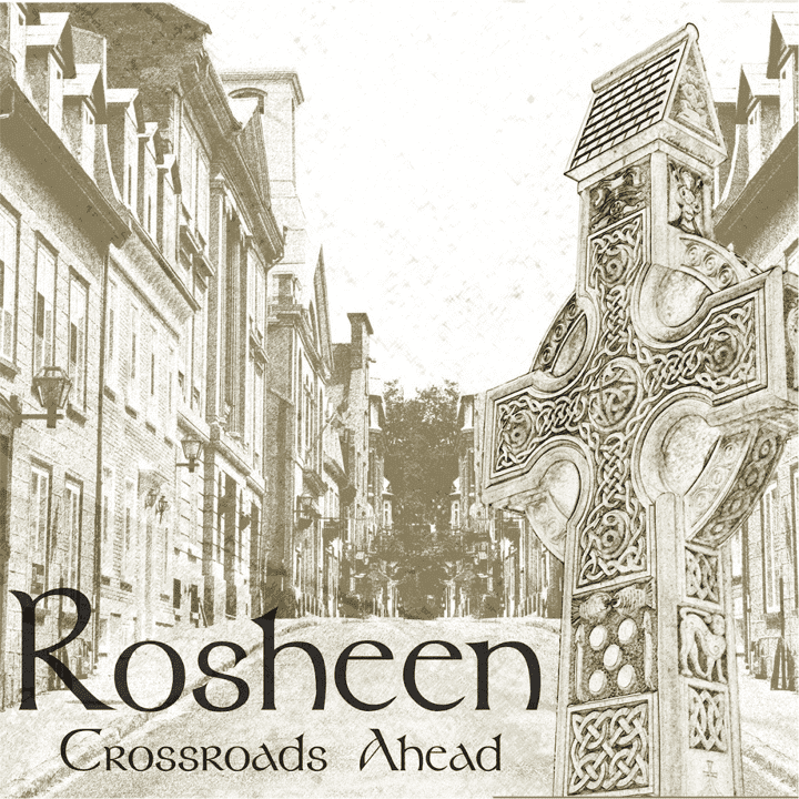 Rosheen - Crossroads Ahead