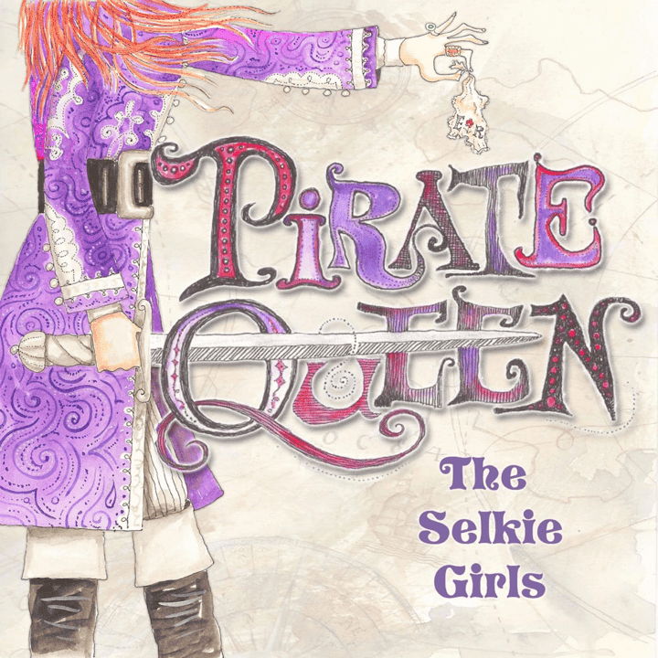 The Selkie Girls - Pirate Queen