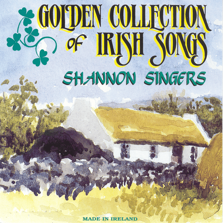 The Shannon Singers - Golden Collection of Irish Songs