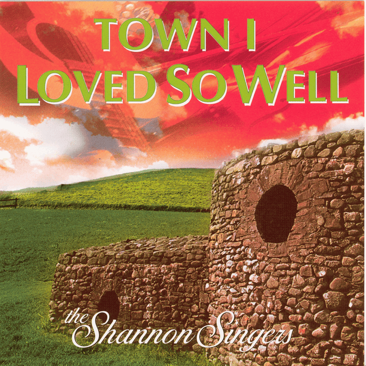 The Shannon Singers - The Town I Loved So Well