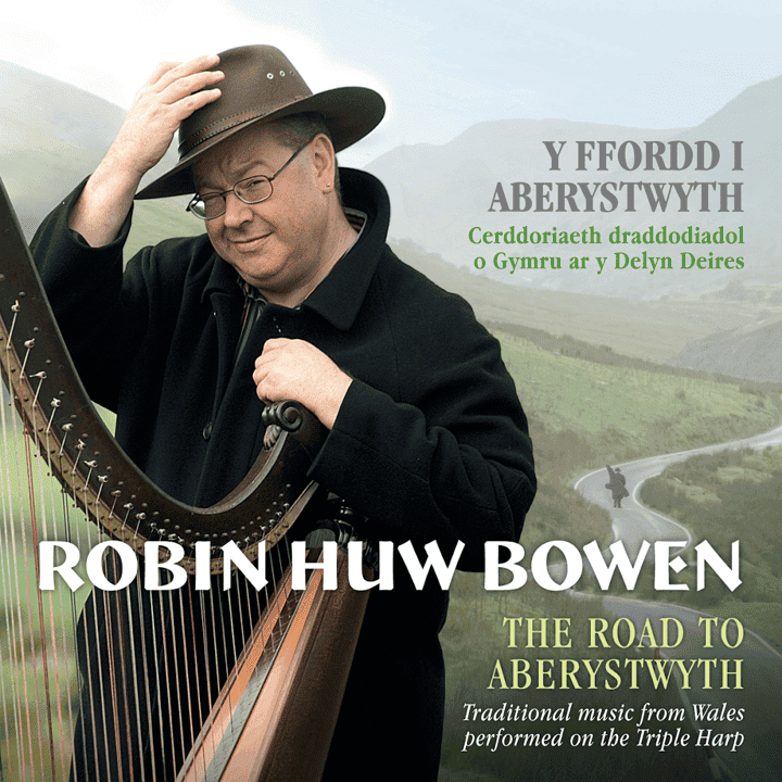 Robin Huw Bowen - Y Ffordd I Aberystwyth