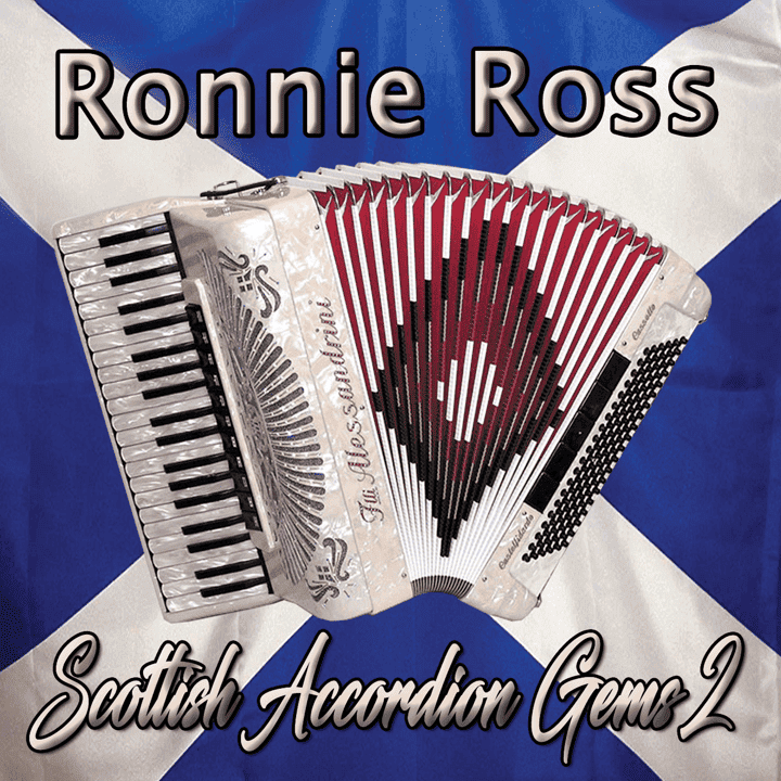 Ronnie Ross - Scottish Accordion Gems 2