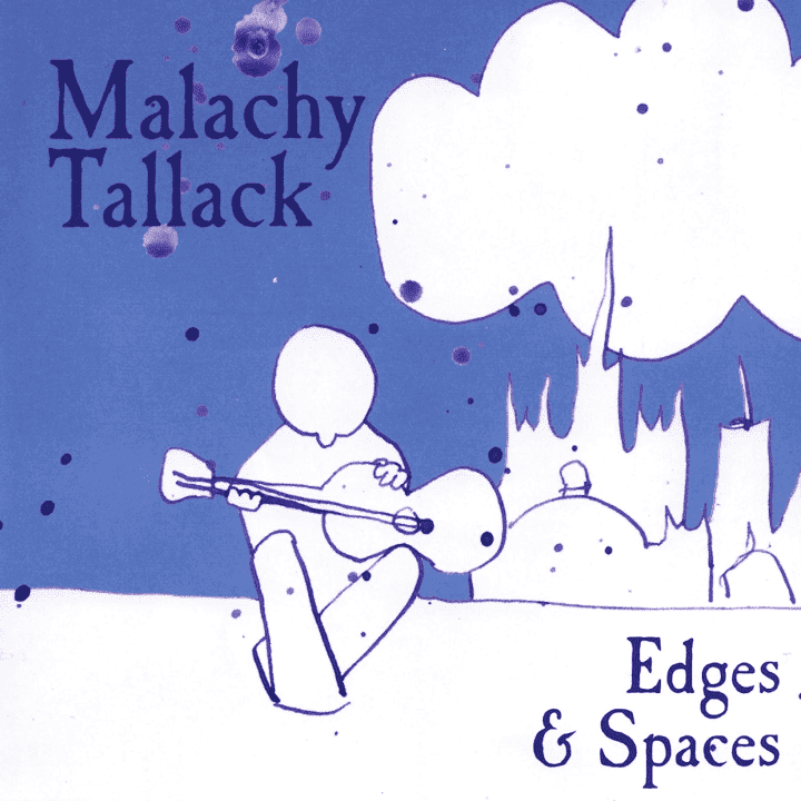 Malachy Tallack - Edges & Spaces