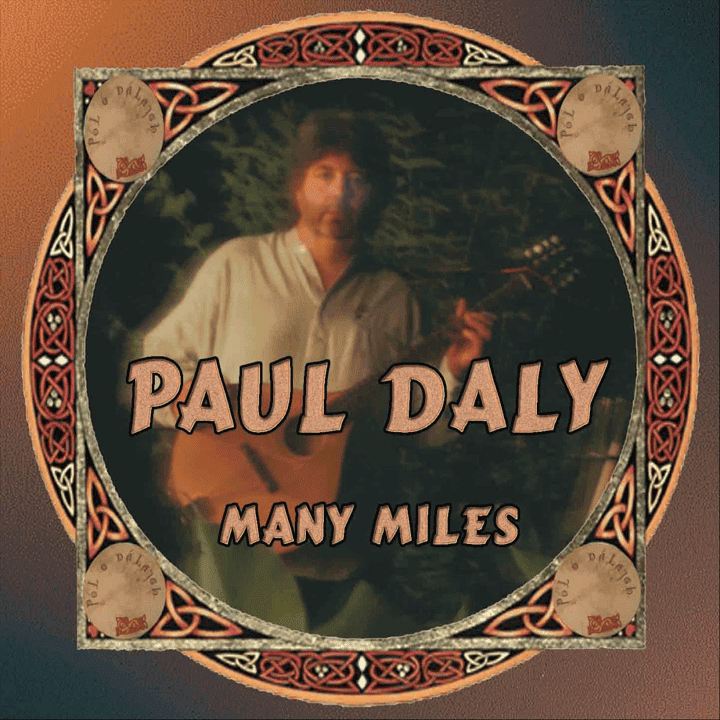 Paul Daly - Many Miles