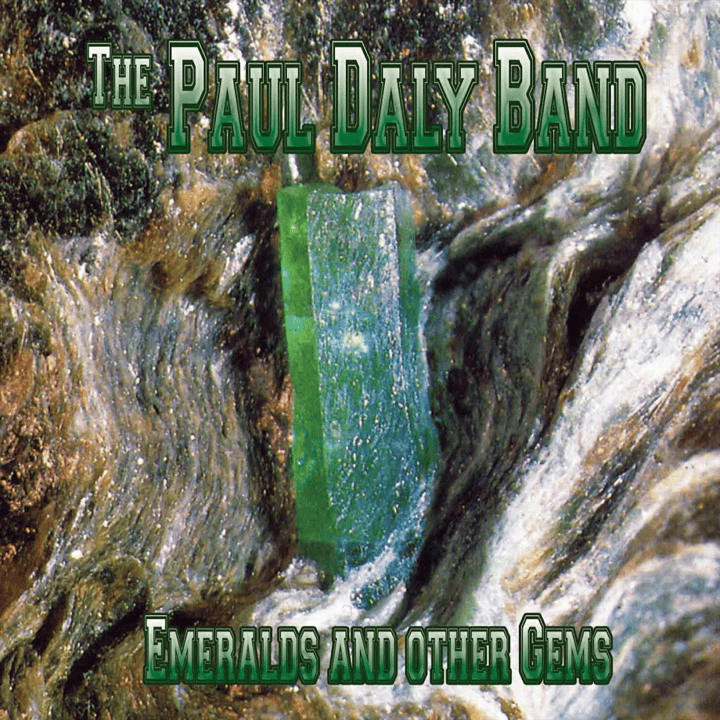 Paul Daly Band - Emeralds & Other Gems