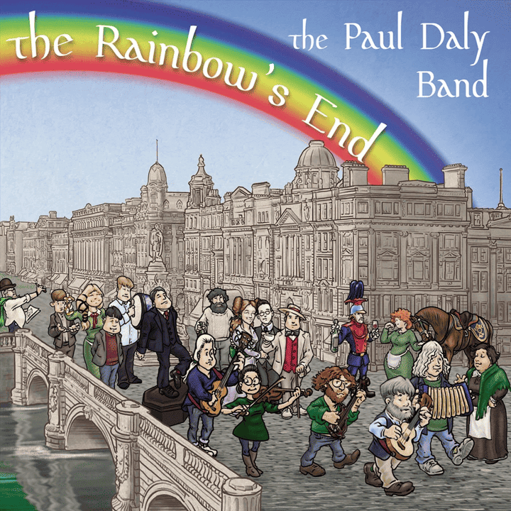 Paul Daly Band - The Rainbow's End