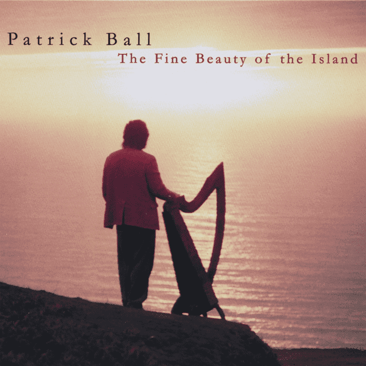 Patrick Ball - The Fine Beauty of the Island