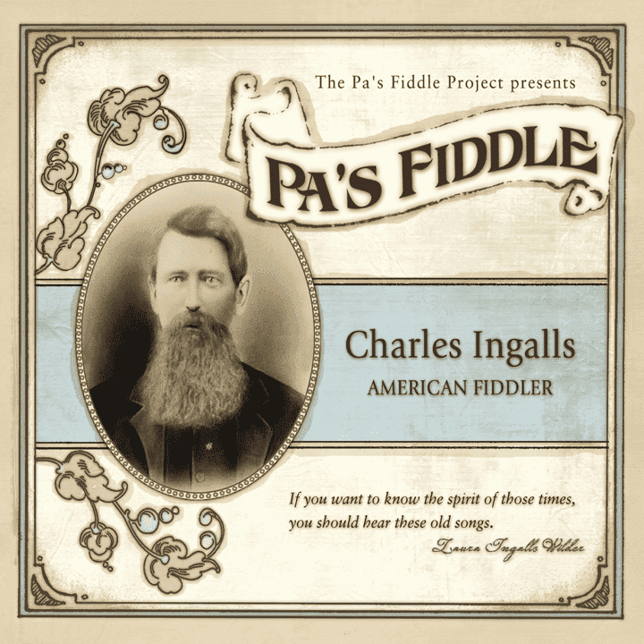 Pa's Fiddle Band - Charles Ingalls, American Fiddler