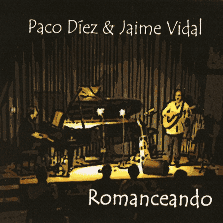 Paco Díez, Jaime Vidal - Romanceando