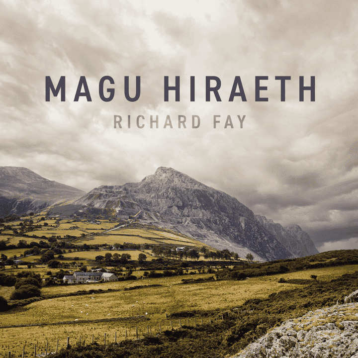 Richard Fay - Magu Hiraeth