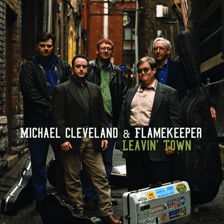 Michael Cleveland and Flamekeeper - Leavin' Town