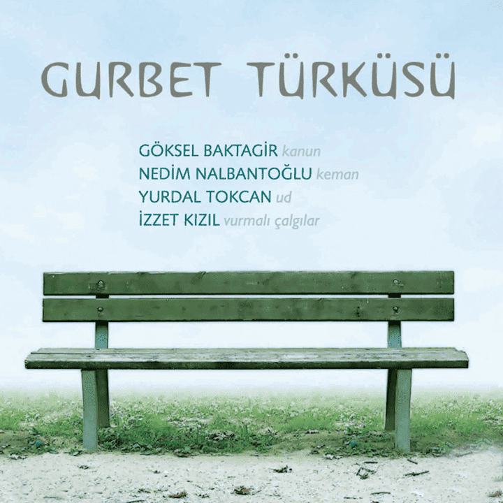 Nedim Nalbantoğlu, Göksel Baktagir - Gurbet Türküsü