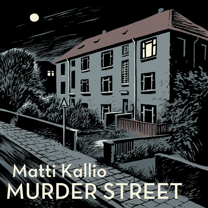 Matti Kallio - Murder Street