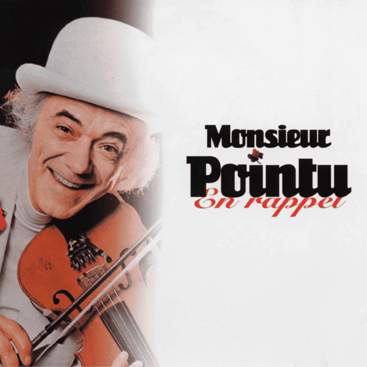 Monsieur Pointu - En rappel