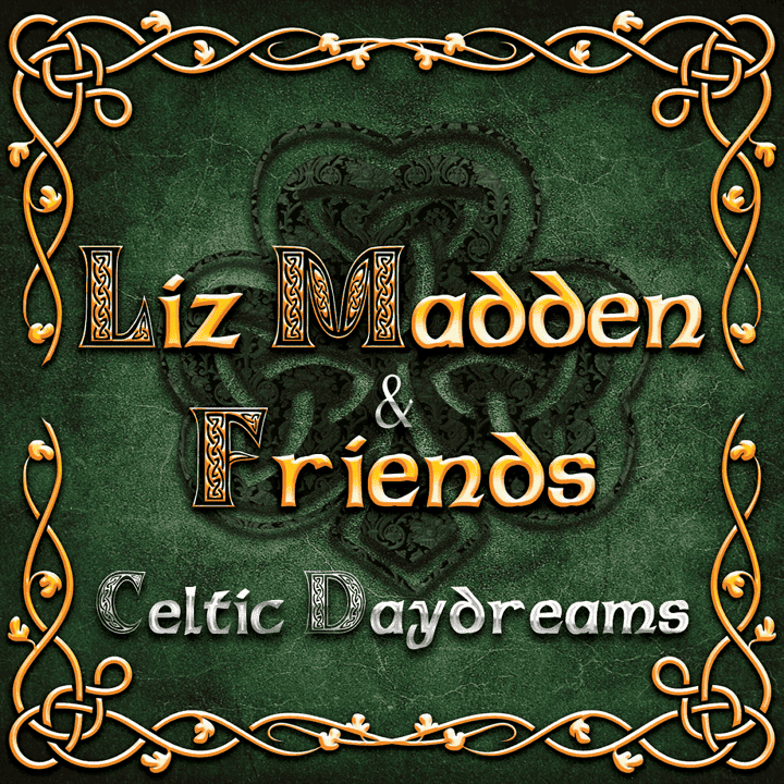 Liz Madden - Celtic Daydreams