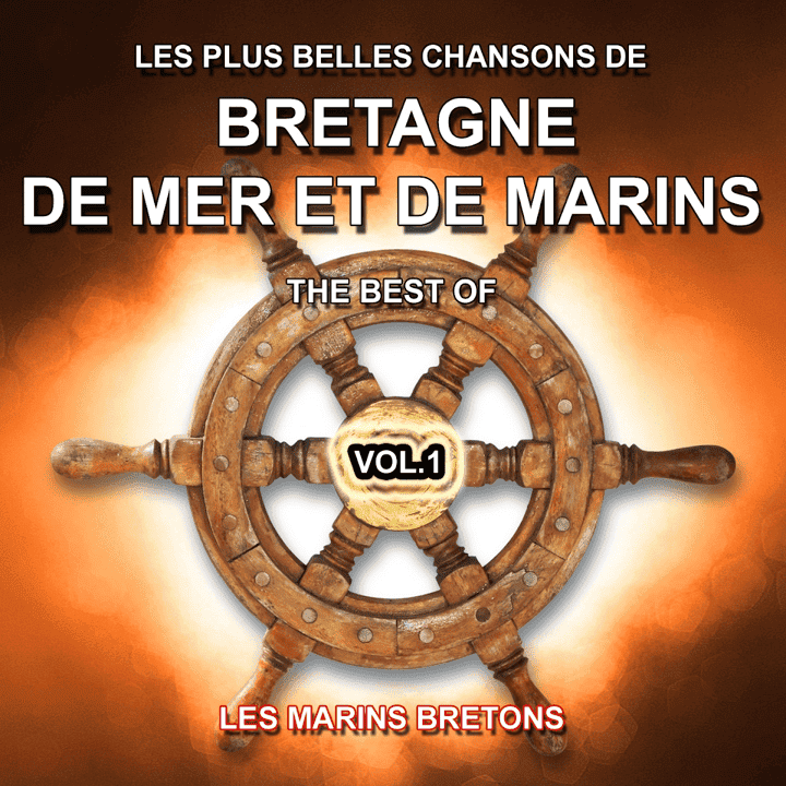 Les Marins Bretons - The Best Of (Vol. 1)