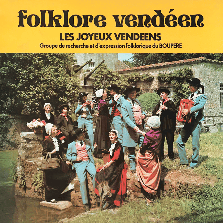 Les Joyeux Vendéens - Folklore vendéen