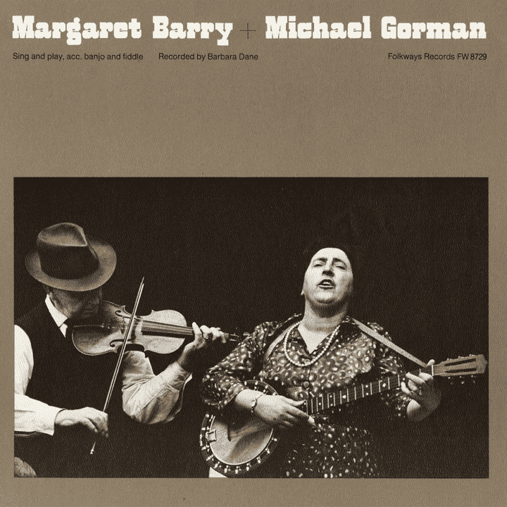 Margaret Barry, Michael Gorman - Sing And Play, Acc. Banjo And Fiddle