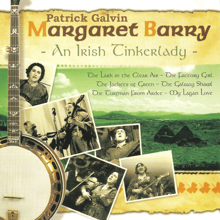 Margaret Barry, Patrick Galvin - An Irish Tinkerlady