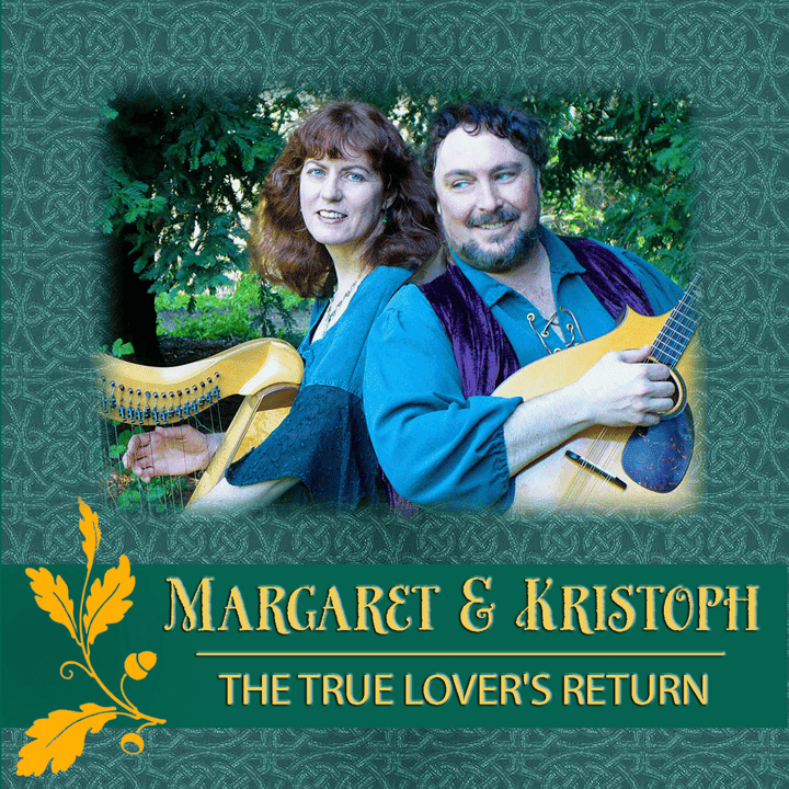 Margaret & Kristoph - The True Lover's Return