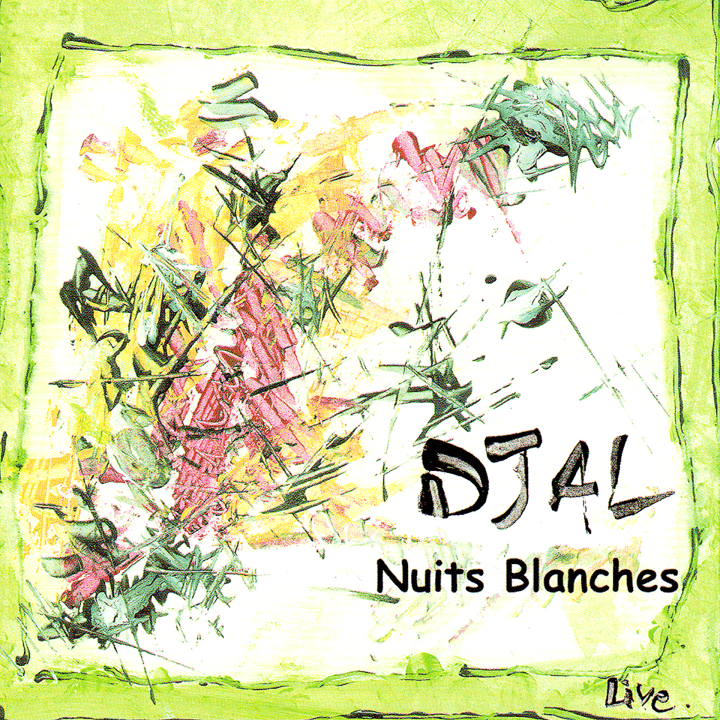 Djal - Nuits blanches