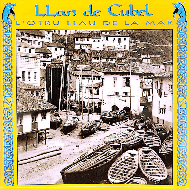 Llan de Cubel - L'Otru Llau de la Mar