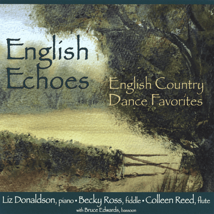 Liz Donaldson, Colleen Reed, Becky Ross - English Echoes