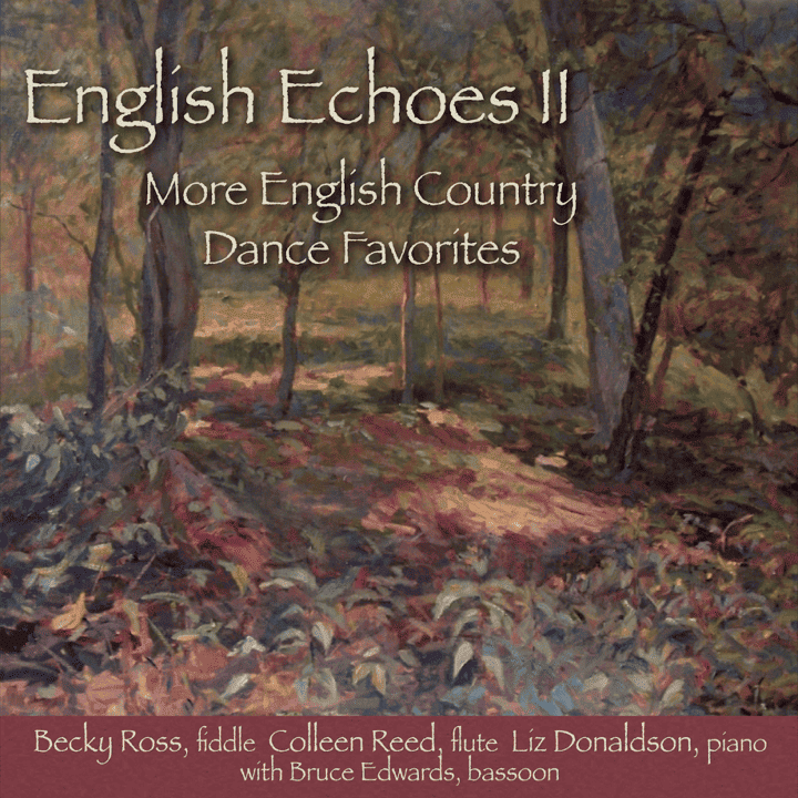 Liz Donaldson, Colleen Reed, Becky Ross - English Echoes, Vol. II