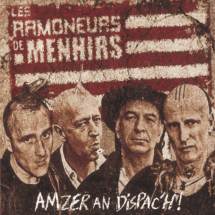 Les Ramoneurs de menhirs - Amzer an dispac'h !