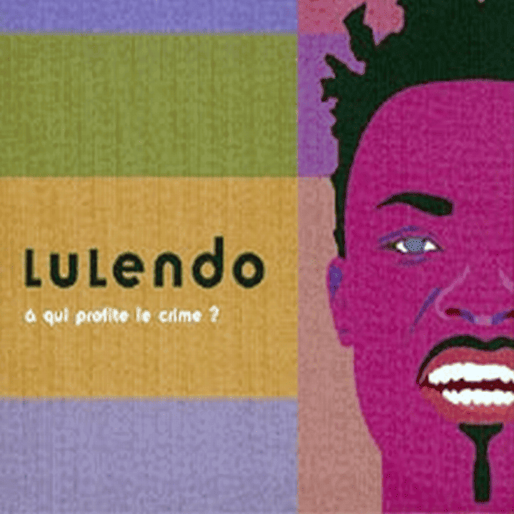 Lulendo - A qui profite le crime?