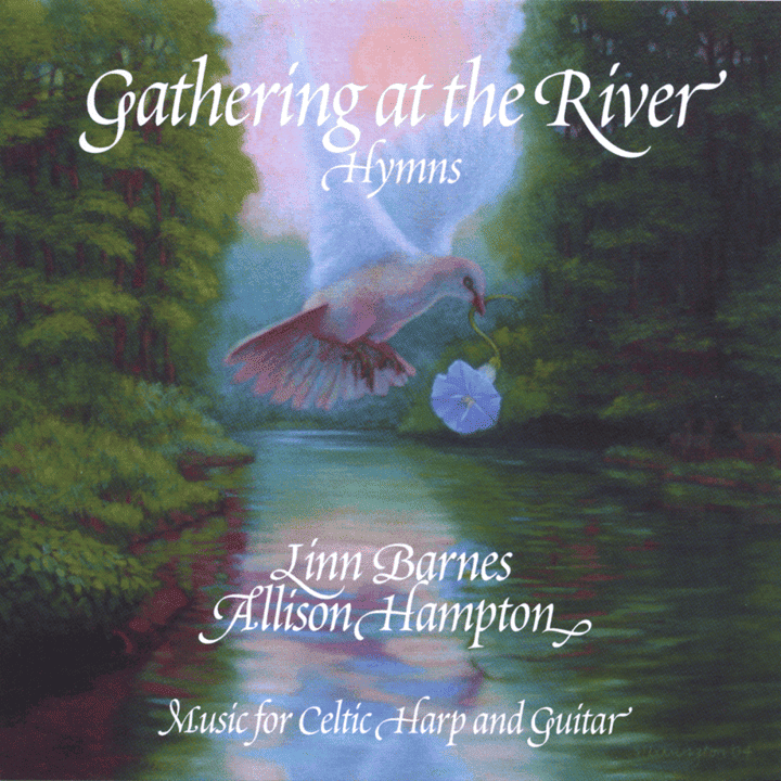 Linn Barnes & Allison Hampton - Gathering at the River