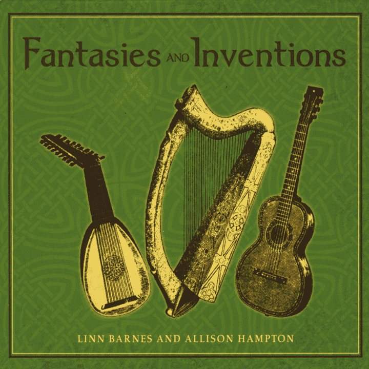 Linn Barnes & Allison Hampton - Fantasies and Inventions