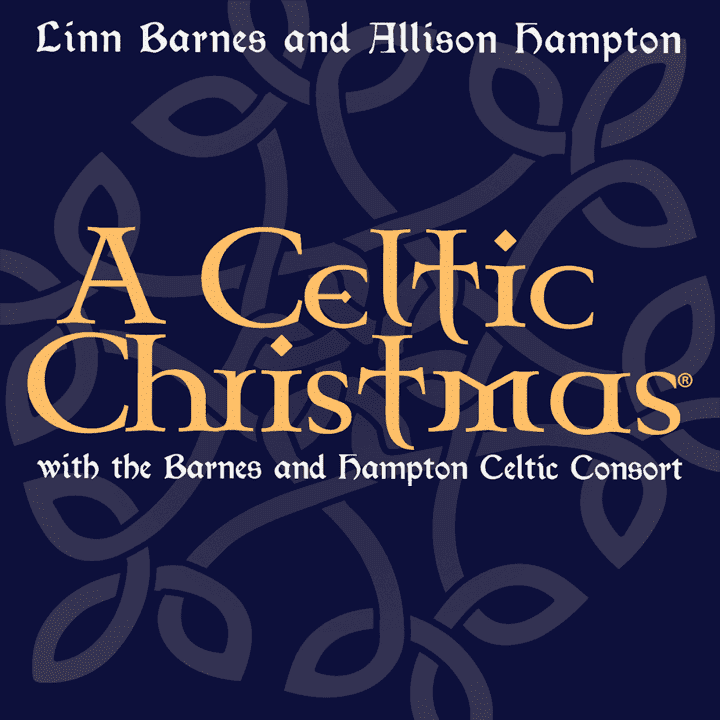 Linn Barnes & Allison Hampton - A Celtic Christmas