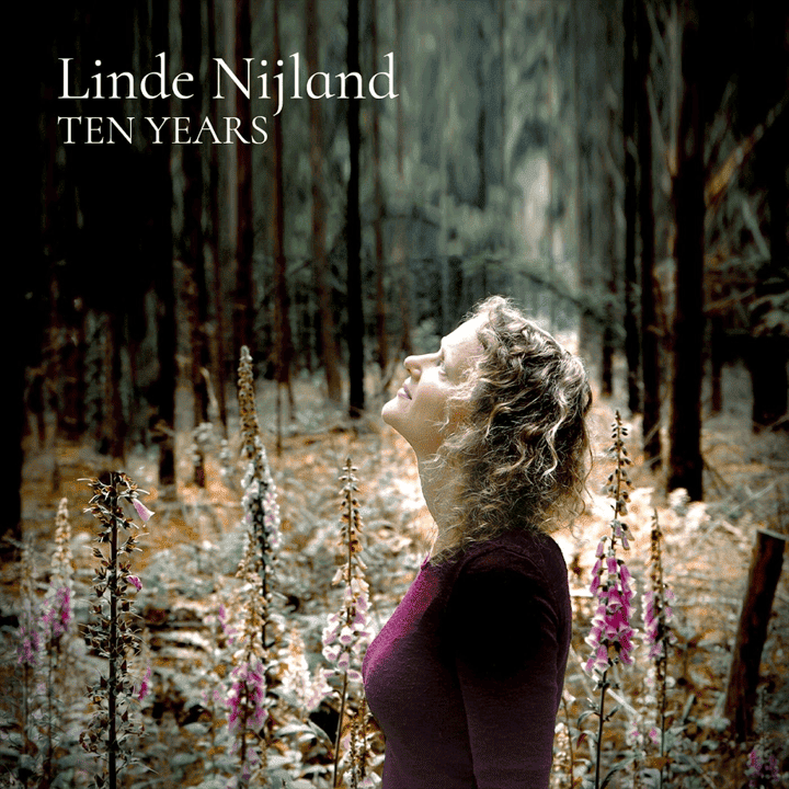 Linde Nijland - Ten Years